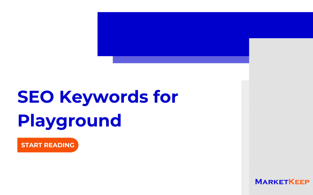 SEO Keywords for Playground