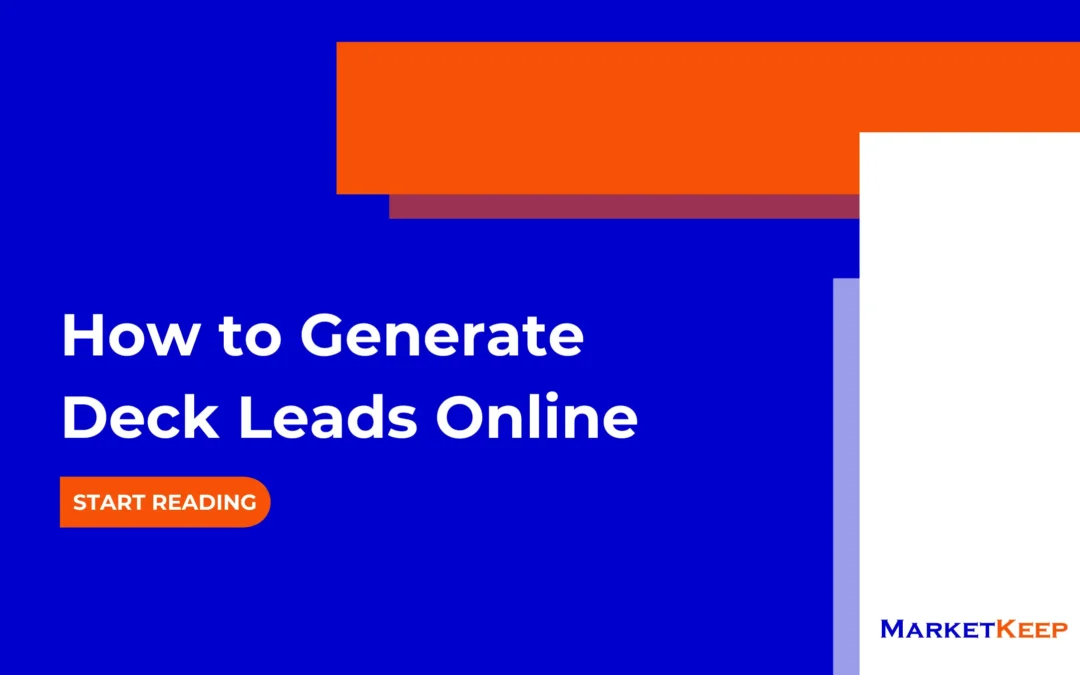 How to Generate Deck Leads Online