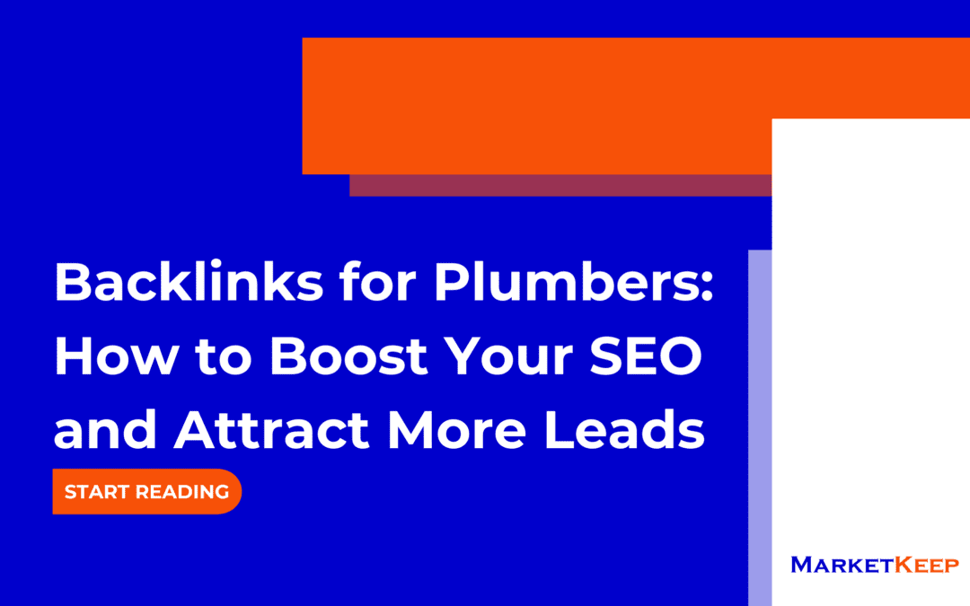 Backlinks for Plumbers: How to Boost Your SEO and Attract More Leads