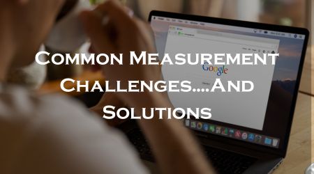 Common Measurement ChallengesAnd Solutions