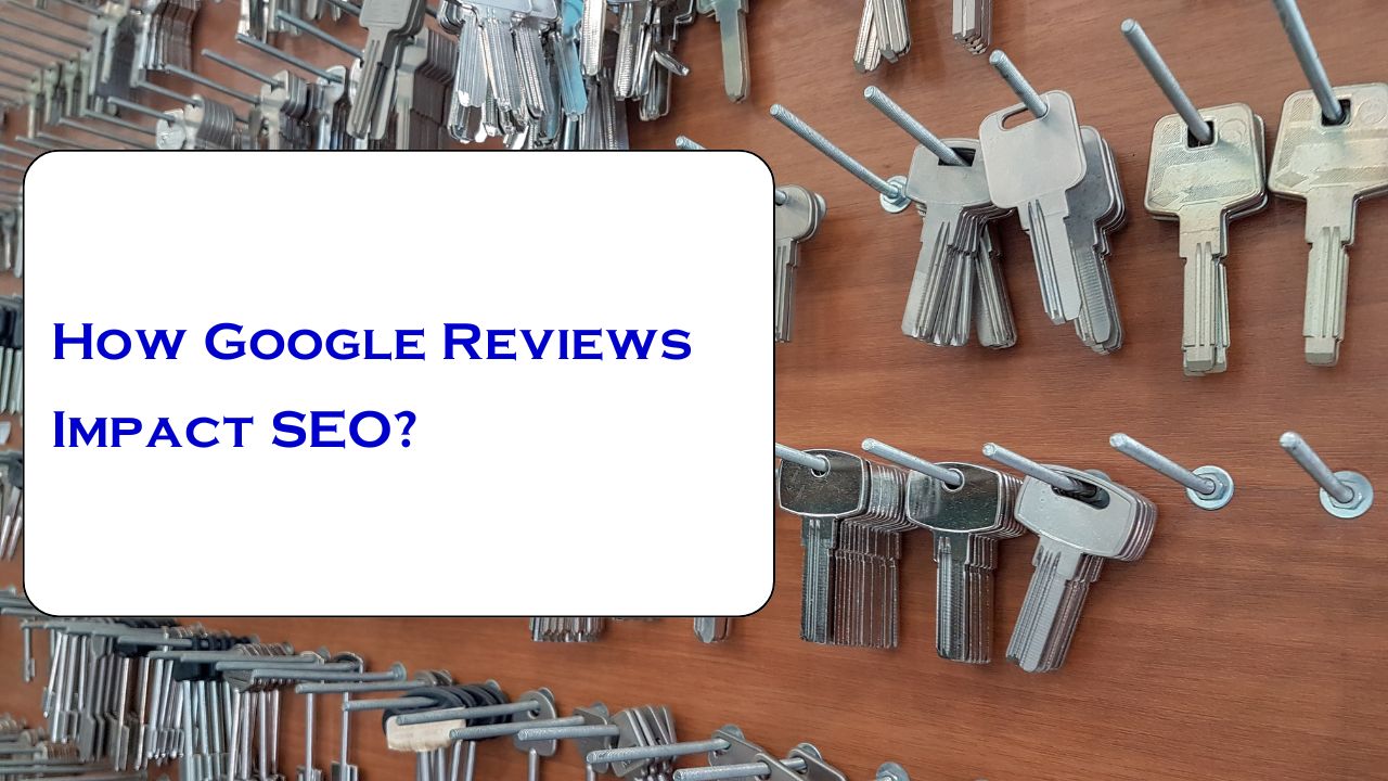 How Google Reviews Impact Local SEO How Google Reviews Impact Local SEO