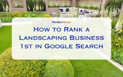 How to Rank a Landscaping Business 1st in Google Search
