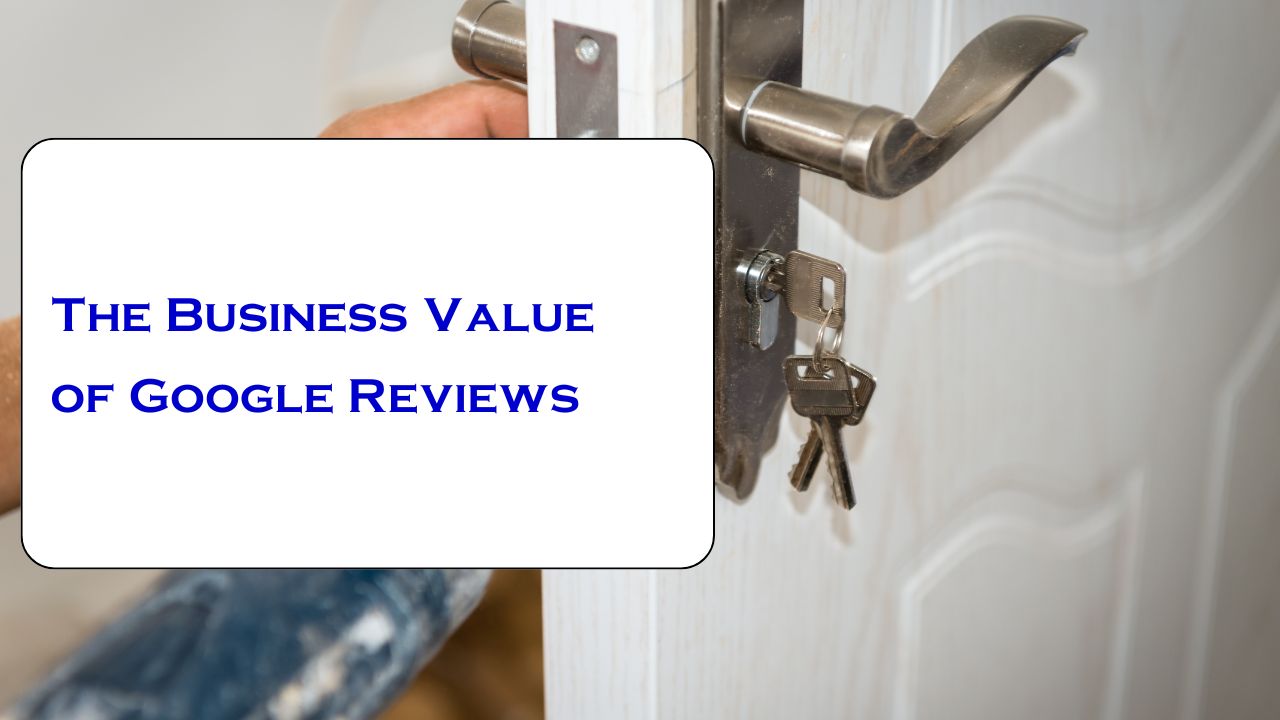 The Business Value of Google Reviews The Business Value of Google Reviews